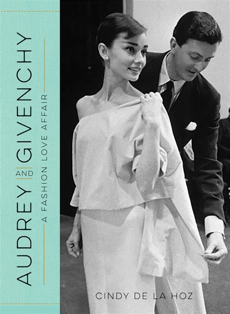 audrey meets givenchy book|Audrey and Givenchy : A Fashion Love Affair .